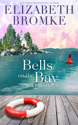 Bells on the Bay by Elizabeth Bromke