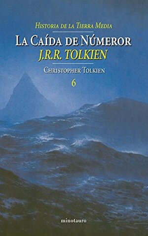 La Caída de Númenor by J.R.R. Tolkien, Christopher Tolkien