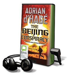 The Beijing Conspiracy by Adrian d'Hage