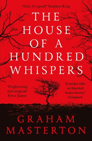 The House of a Hundred Whispers by Graham Masterton