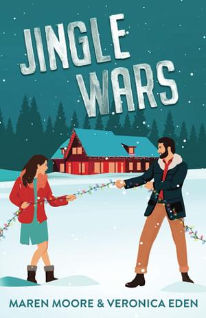Jingle Wars by Maren Moore, Veronica Eden
