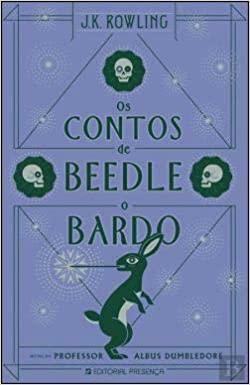 Os Contos de Beedle, o Bardo by J.K. Rowling