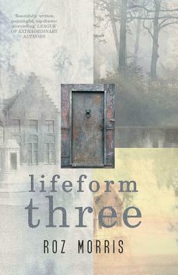 Lifeform Three by Roz Morris