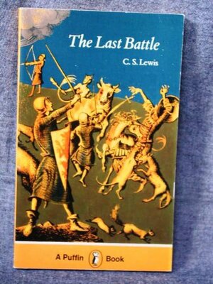 The Last Battle by C.S. Lewis