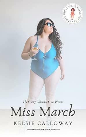 Miss March by Kelsie Calloway