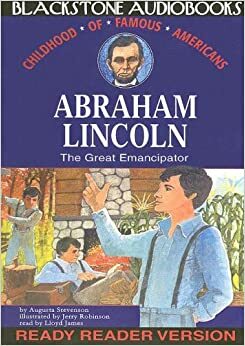 Abraham Lincoln: The Great Emancipator With Book by Augusta Stevenson
