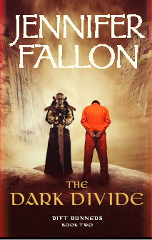 The Dark Divide by Jennifer Fallon