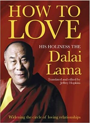 Widening The Circle Of Love by Dalai Lama XIV