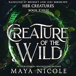 Creature of the Wild by Maya Nicole