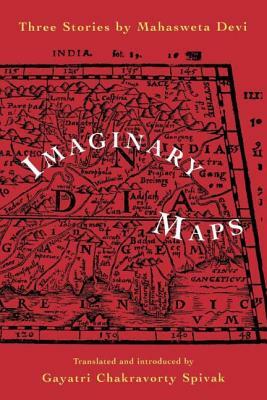 Imaginary Maps by Mahasweta Devi