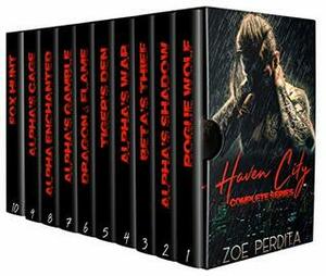 Haven City Series Complete: Rogue Wolf, Alpha's Shadow, Beta's Thief , Alpha's War, Tiger's Den, Dragon & Flame, Alpha's Gamble, Alpha Enchanted, Alpha's Cage, Fox Hunt by Zoe Perdita