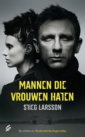 Mannen die vrouwen haten by Stieg Larsson