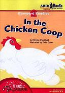 In the Chicken Coop by Patricia M. Stockland