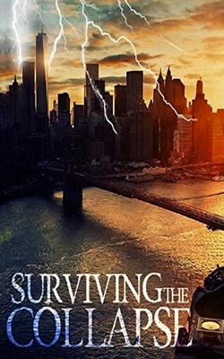 Surviving the Collapse by James Hunt