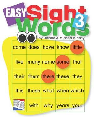 Easy Sight Words 3 by Donald Kinney