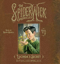 Lucinda's Secret by Tony DiTerlizzi, Holly Black