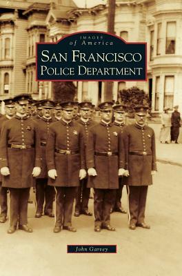 San Francisco Police Department by John Garvey