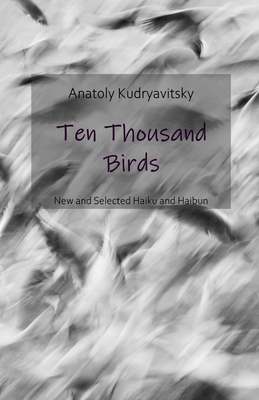 Ten Thousand Birds by Anatoly Kudryavitsky