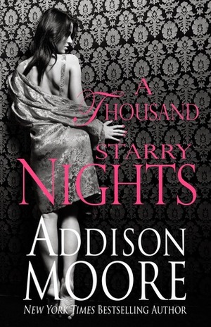 A Thousand Starry Nights by Addison Moore