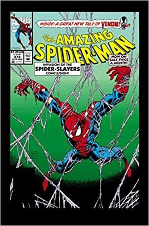 Amazing Spider-Man Epic Collection: Invasion of the Spider-Slayers by Steven Grant, David Michelinie, Eric Fein, Jack Harris