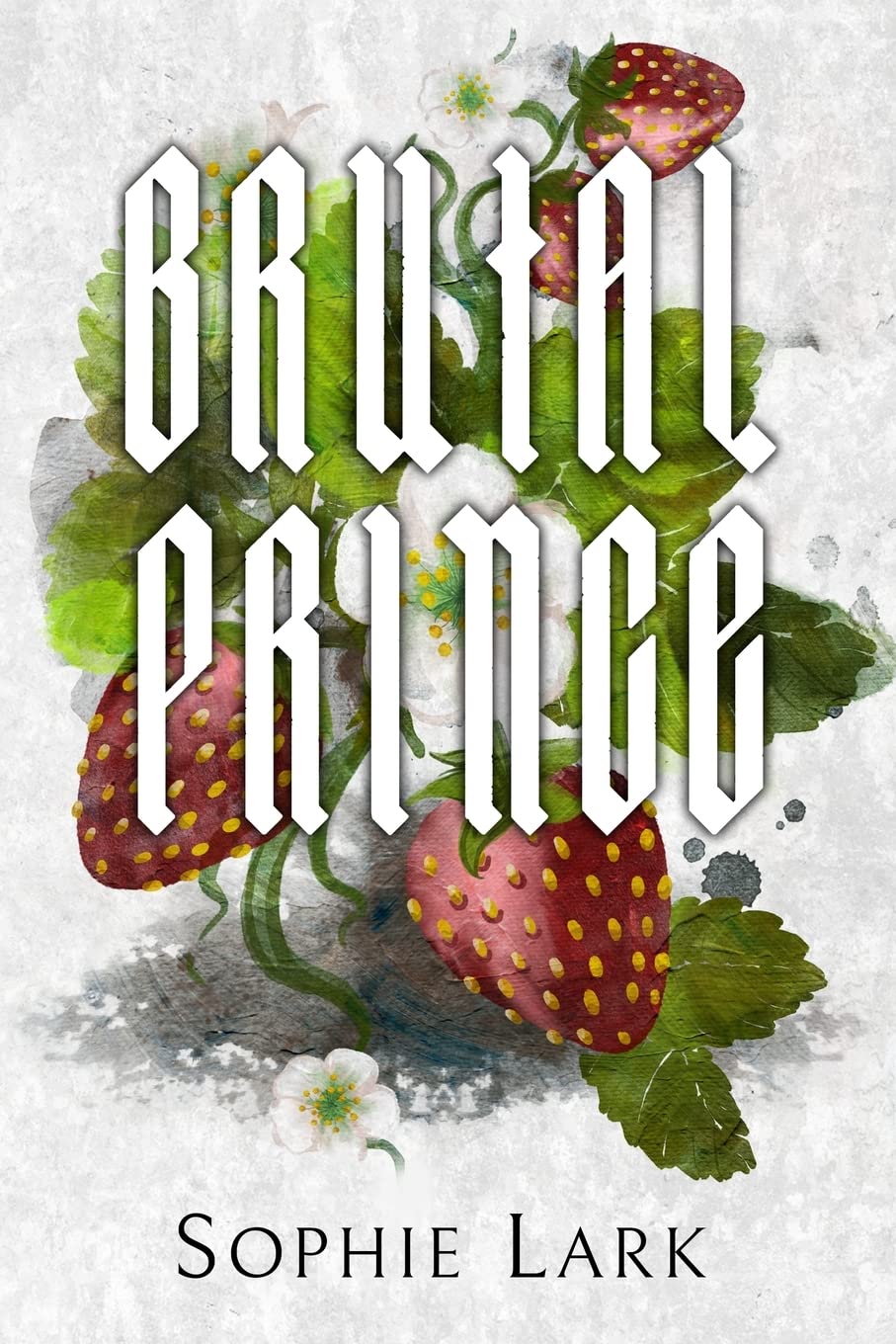 Brutal Prince by Sophie Lark The StoryGraph
