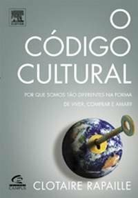 O Código Cultural by Clotaire Rapaille