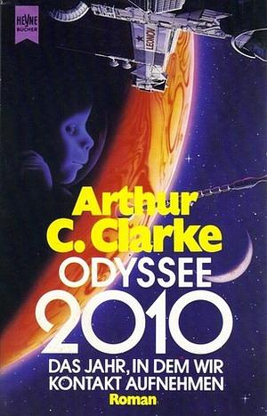 Odyssee 2010: das Jahr, in dem wir Kontakt aufnehmen by Arthur C. Clarke