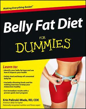 Belly Fat Diet for Dummies by Erin Palinski-Wade