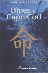 Blues a Cape Cod by Paul Kemprecos