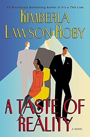 A Taste of Reality by Kimberla Lawson Roby