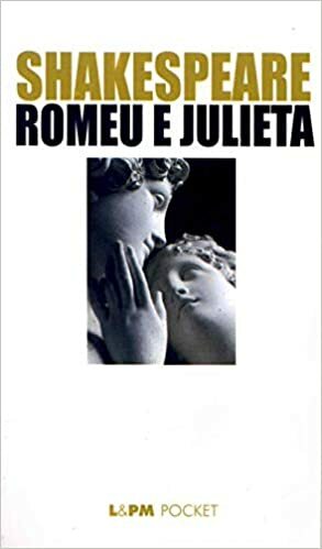 Romeu e Julieta by William Shakespeare, Beatriz Viégas-Faria