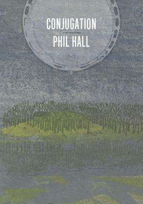 Conjugation by Phil Hall