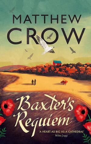 Baxter's Requiem by Matthew Crow