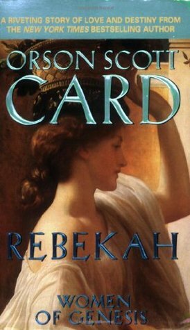 Rebekah by Orson Scott Card