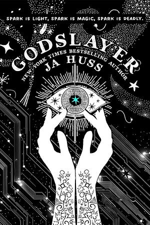 Godslayer by J.A. Huss