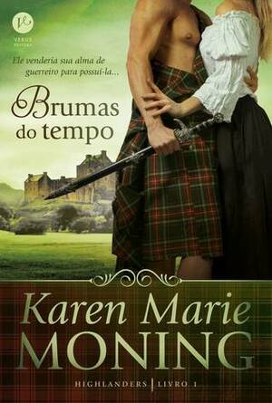 Brumas do Tempo by Monique D'Orazio, Karen Marie Moning