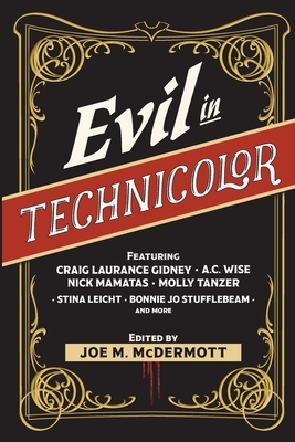 Evil in Technicolor by 