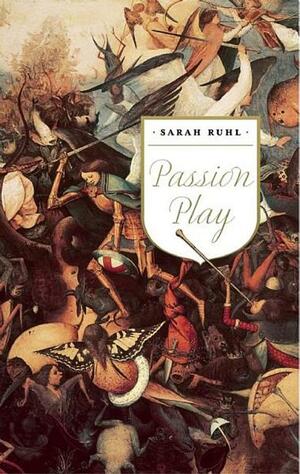 Passion Play (Tcg Edition) by Sarah Ruhl