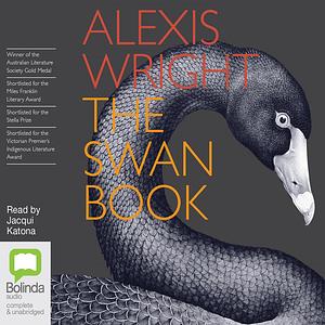 The Swan Book by Alexis Wright