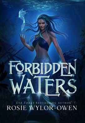 Forbidden Waters by Rosie Wylor-Owen
