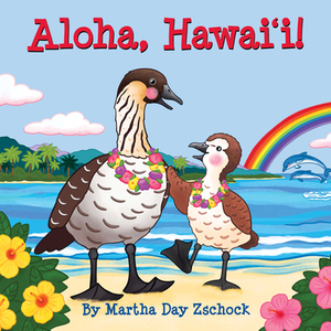 Aloha, Hawaii! by Martha Zschock