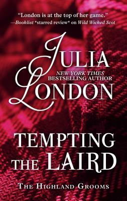 Tempting the Laird by Julia London