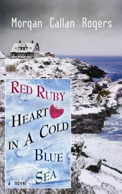 Red Ruby Heart in a Cold Blue Sea by Morgan Callan Rogers