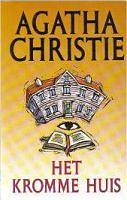 Het kromme huis by Agatha Christie