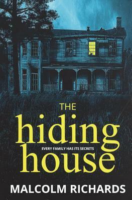 The Hiding House by Malcolm Richards