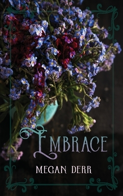 Embrace by Megan Derr