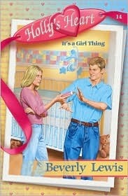 It's a Girl Thing by Beverly Lewis