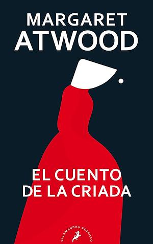 El Cuento de la Criada, / The Handmaid's Tale by Margaret Atwood