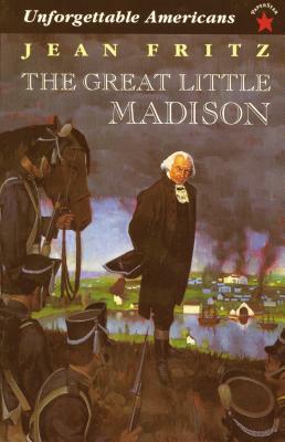 The Great Little Madison by Jean Fritz