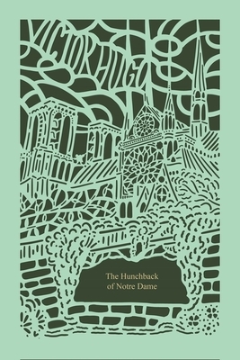 The Hunchback of Notre Dame (Seasons Edition -- Spring) by Victor Hugo